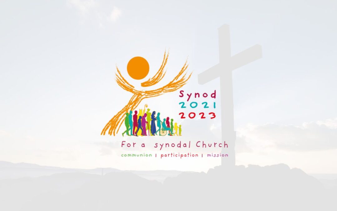 Synod 2021 2023 for a Synodal Church. Communion. Participation. Mission.